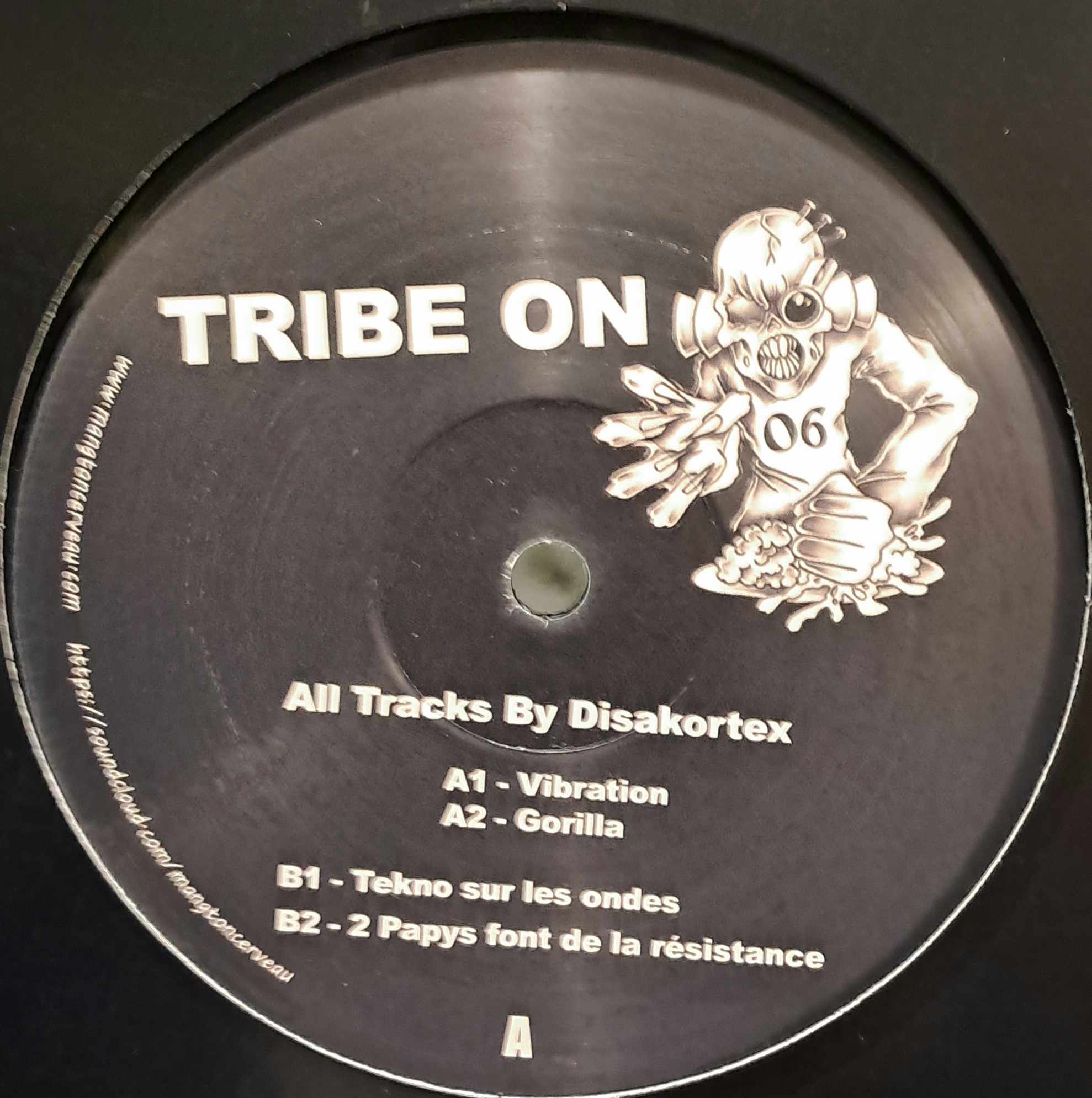 Tribe On 06 (toute dernière copie en stock) - vinyle freetekno